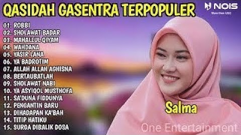 ROBBI, SHOLAWAT BADAR - SHOLAWAT QASIDAH MERDU PENYEJUK HATI GASENTRA - 412 FULL ALBUM