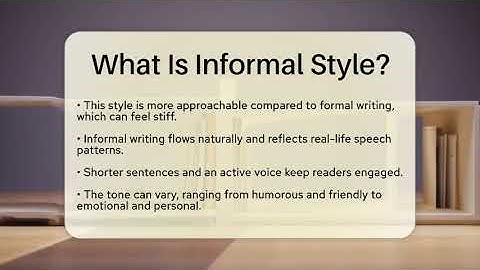 What Is Informal Style? - The Prose Path