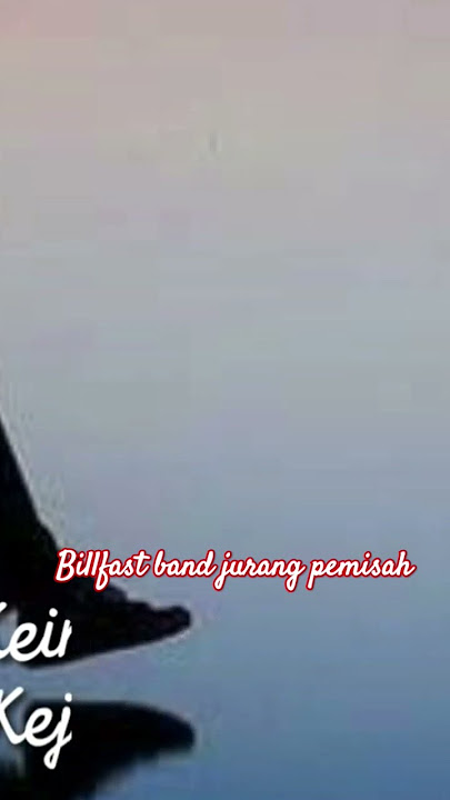 BILFAST 8AND - JURANG PEMISAH #videoshort