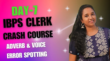 DAY 6| IBPS CLERK CRASH COURSE | ADVERB &  V0ICE ERROR SPOTTING | ENGLISH | IBPS | SBI  | REENA