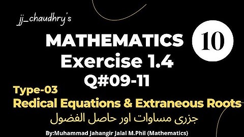 Class 10th Math Ex#1.4 Q#09-11 Radical Equations and Extraneous Roots