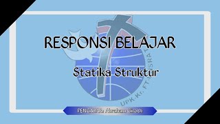 Statika Struktur - part 1(Pengantar, Gaya, Macam-macam beban, menghitung resultan gaya)
