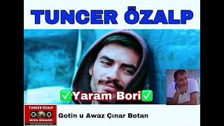 TUNCER ÖZALP ✅Yaram Bori✅ Resimi