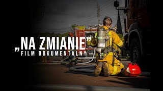 NA ZMIANIE - Film dokumentalny [Siemiatycze 112]