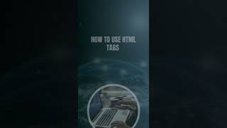 #How to use HTMl tags#h1, paragraph, #article#