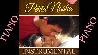 Pehla Nasha - Instrumental | Pehla Nasha | Pehla Nasha - Piano