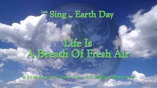 Life Is A Breath Of Fresh Air YouTube sharing