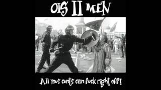 Ois 2 Men - All Yous Cunts Can Fuck Right Off! (FULL ALBUM)