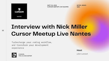 Interview of Nick Miller, Anysphere at Cursor Meetup Nantes LIVE 🚀