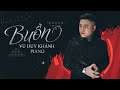 Bun  v duy khnh official mv