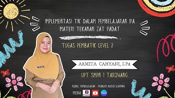 IMPLEMENTASI TIK DALAM PEMBELAJARAN TUGAS PEMBATIK LEVEL 2 TAHUN 2024
