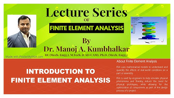 Lecture 1 Introduction to Finite Element Analysis (Theory)