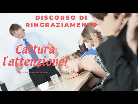 discorso di ringraziamento: alcune strategie per te!