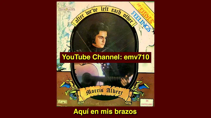 Dime - Morris Albert (Spanish Version of "Feelings...
