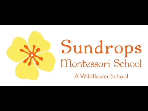 Welcome to Sundrops Montessori School