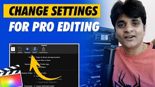 Change Setting For PRO EDITING In Final Cut Pro X | Hindi Tutorial |Avedesh P Verma