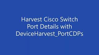 Backup Cisco Switch Port Details with DeviceHarvest