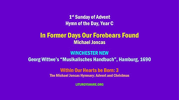 In Former Days Our Forebears Found  [Joncas / WINCHESTER NEW] - 1st Sunday of Advent, Year C