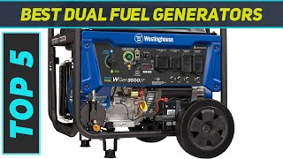 Top 5 Best Dual Fuel Generators in 2024