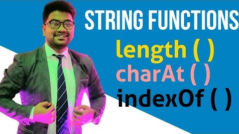 🔴 length() , charAt() , indexOf() , lastIndexOf() String Functions || String || Day - 2 || ICSE