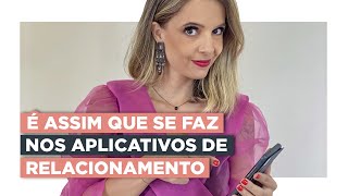 O Segredo dos Aplicativos de Relacionamento Especialista em Conquista Luiza Vono