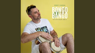 BONGO BANGO (EXTENDED MIX)