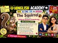 The Squirrel Poem हिन्दी Summary | Class 7 NCERT English | by Mildred Bowers Armstrong |