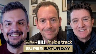 'I'M SURPRISED HE'S NOT ODDS-ON!' | WILLIAM HILL SUPER SATURDAY | William Hill Racing Tips