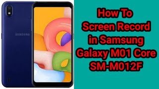 How To Record Screen in Samsung Galaxy M013F || Samsung M01 Core Screen Recording