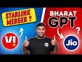 Starlink Merger With Vi , Bharat GPT - Telco Masala