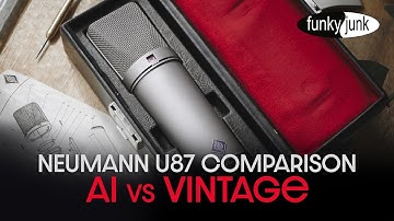 Neumann U87 Ai vs Vintage | Comparison