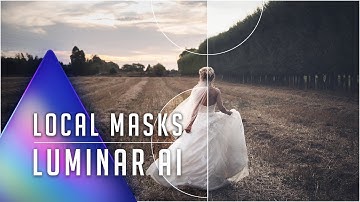 How To Use Local Masking in Luminar AI - Power Photo Editing Without Layers!