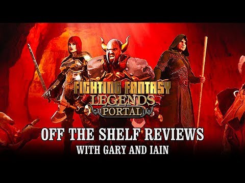 Fighting Fantasy Legends Portal - Off The Shelf Reviews