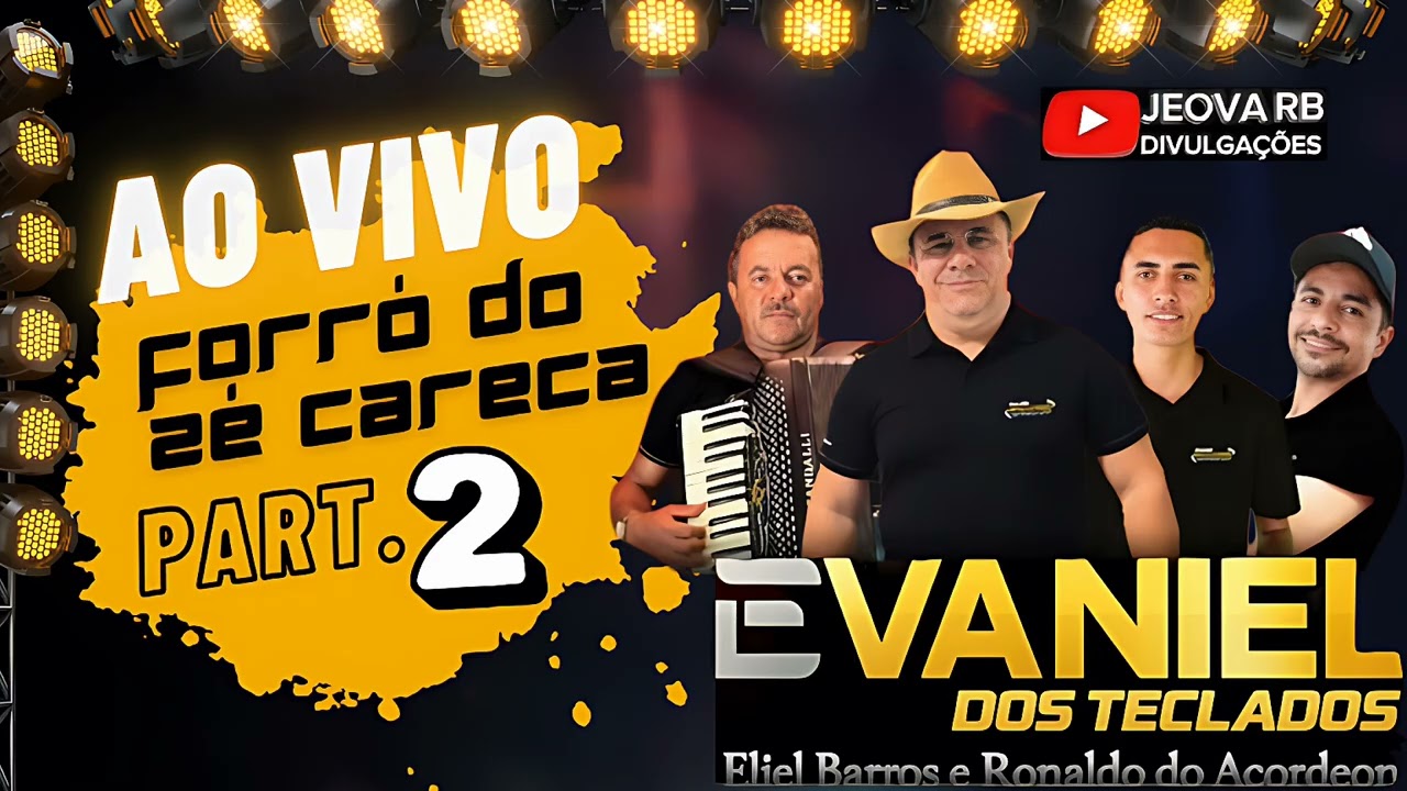 EVANIEL DOS TECLADOS - ELIEL BARROS E RONALDO DO ACORDEON FORRÓ DO ZÉ CARECA // AO VIVO 2026