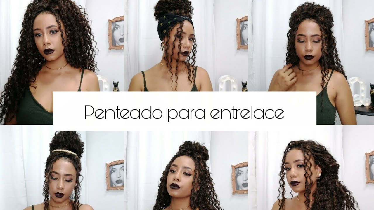 Penteado para entrelace- Nega do pixain -Estilo gringa