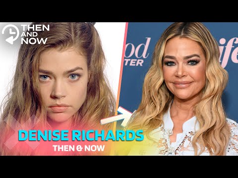 Then vs. Now Denise Richards: You won't believe how she looks like in 2023!