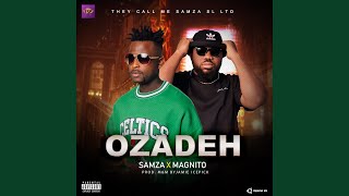 Ozadeh feat Magnito