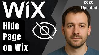 How to Hide a Page on Wix (Updated 2026 Step-by-Step Beginner Guide)