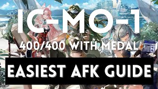 IC-MO-1 EASIEST REAL AFK Guide! Old Operators Only ! 6000 LMD Daily Reminder【 Arknights】