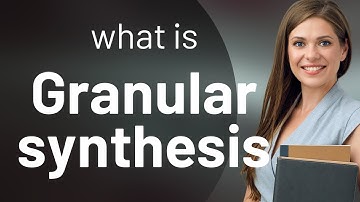 Understanding Granular Synthesis: A Guide to Modern Sound Design