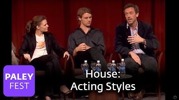 House - The Cast Discusses Acting Styles
