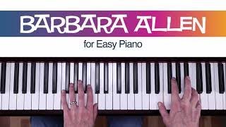 Barbara Allen | Easy Piano Sheet Music