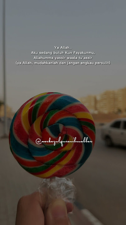 Ya Allah aku sedang butuh kun fayakun Mu ❤