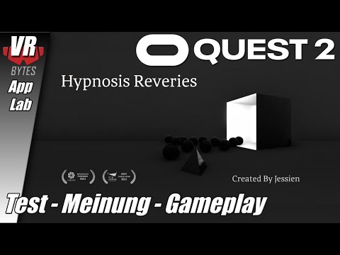 Hypnosis Reveries VR / Oculus Quest 2 [Meta] [App Lab] / Deutsch / First Impression / Meta Quest 2