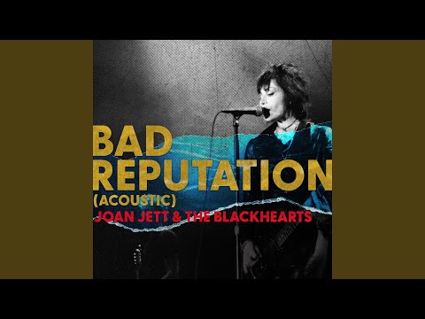 Bad Reputation (Acoustic)