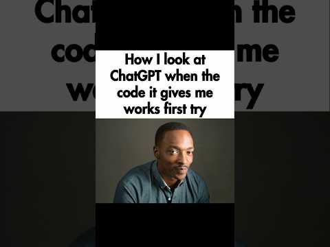 POV: When ChatGPT’s