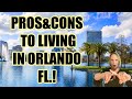 PROS AND CONS  to living in Orlando Florida 2021 EVERYTHING YOU NEED TO KNOW