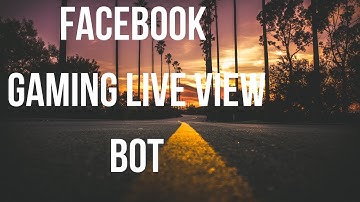 Facebook Gaming Views Bot viewbot, trafficbot #facebook #facebookview