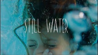 Still Water (Short Film)