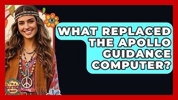 What Replaced The Apollo Guidance Computer? - I